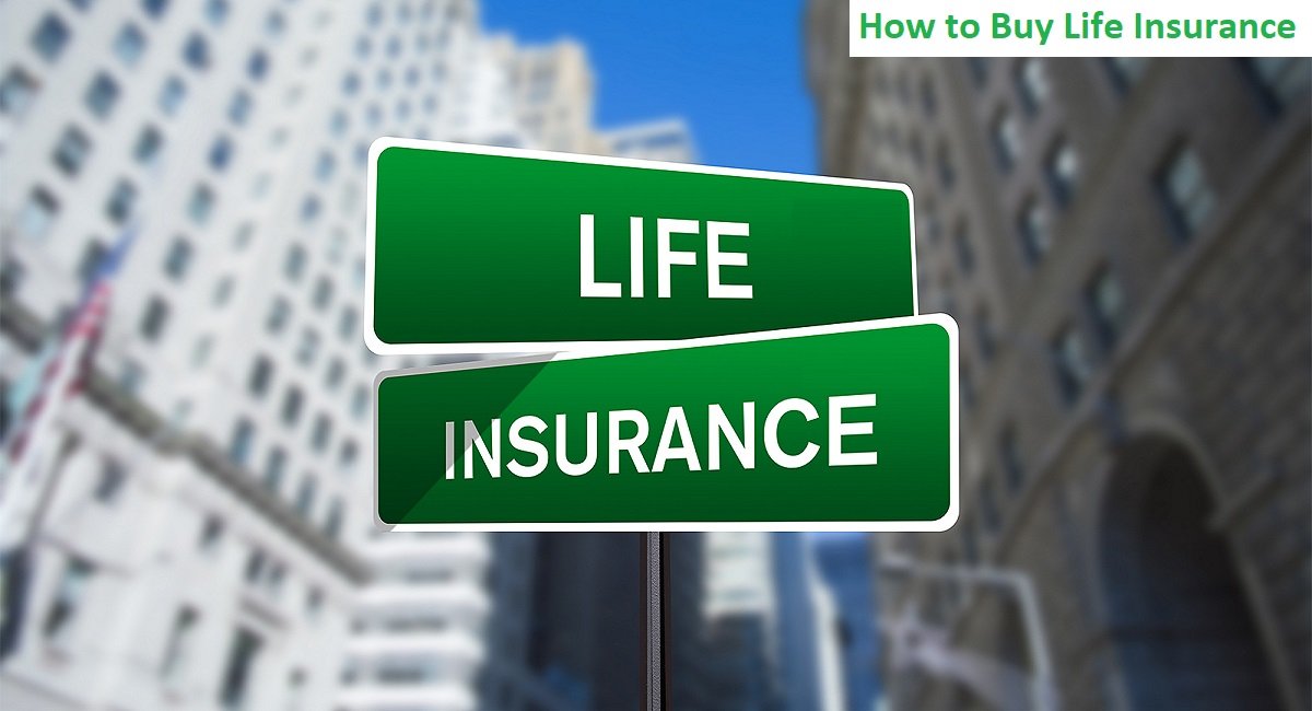 How to Buy Life Insurance