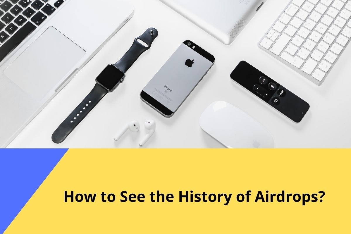 How to See Airdrops History?