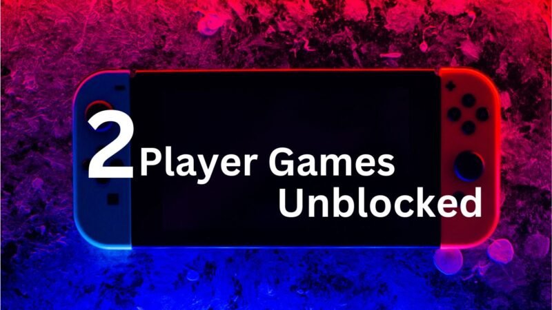 2 Player Games Unblocked: World of The Unblocked Games List